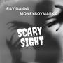 Scary Sight (feat. Moneyboymarkk) [Explicit]