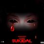 Suicidal (Explicit)