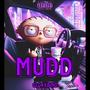 MUDD (Explicit)