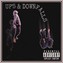 Up's & Downfalls (Explicit)