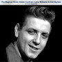 The Magical Three: Eddie Cochran, Larry Williams & Edd Byrnes (All Tracks Remastered)