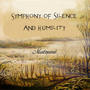 Symphony Of Silence And Humility