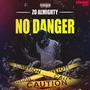 No Danger (Explicit)