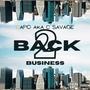 BACK 2 BUSINESS (Explicit)