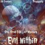 Evil wit in (feat. Stay Strap Last measure) [Explicit]