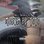 Mueve El Toto (feat. Tael) [Explicit]