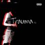 Trauma ep. (Explicit)