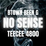 No Sense (feat. TC 4800) [Explicit]