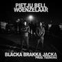 Blacka Brakka Jacka (feat. Woenzelaar) [Explicit]