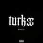 Turkss (Explicit)