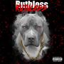 Ruthless (Explicit)