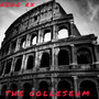 The Colleseum (Explicit)