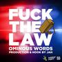 **** the Law! (feat. Jah the Great & Mando the DJ) [EXPLICIT]