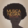 Musica Negra (Explicit)