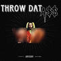 Throw Dat Ass (feat. GB23) [Explicit]