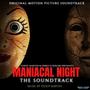 Maniacal Night The SoundTrack (Explicit)