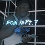 Goin In Pt. 7 (Explicit)