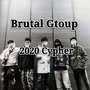 Brutal Group 2020 Cypher