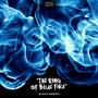 The Ring of Blue Fire (Explicit)