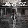 The Big Risk (Explicit)