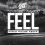 Feel (Disco House) (Remix)