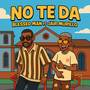 No Te Da