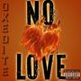 NO LOVE (Explicit)