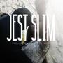 Jest slim (Explicit)