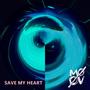 Save My Heart