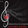 Instrumental Love Songs for Electric Guitar, Vol. 4