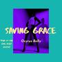 Saving Grace (Explicit)