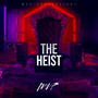 The Heist (Explicit)