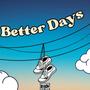 Better Days (Explicit)