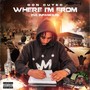 Where I'm From (Da Infamous) [Explicit]