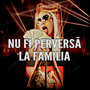 Nu Fi Perversă (Explicit)