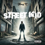 Street Kid (Explicit)