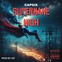 SUPERMANE HIGH (Explicit)