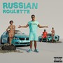 Russian Roulette (Explicit)