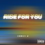 RIDE FOR YOU (Explicit)