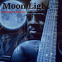 Moon Light (Voyage to Tunisia) [Explicit]