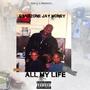 All My Life (Explicit)