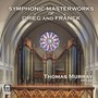 GRIEG, E. / FRANCK, C.: Organ Transcriptions (T. Murray)