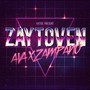 Zaytoven (feat. AVA)