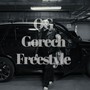 OG GORECH FREESTYLE (Explicit)