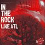 In The Rock Like Atl (Explicit)