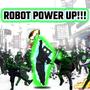 Robot Power Up!!! (Explicit)