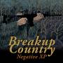 Breakup Country (Explicit)