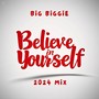 Believe In Yourself (Moikabi 2024 Remix)