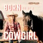 Born to Be a Cowgirl