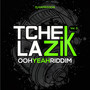 Tchek la zik, vol. 3 (Ooh Yeah Riddim)